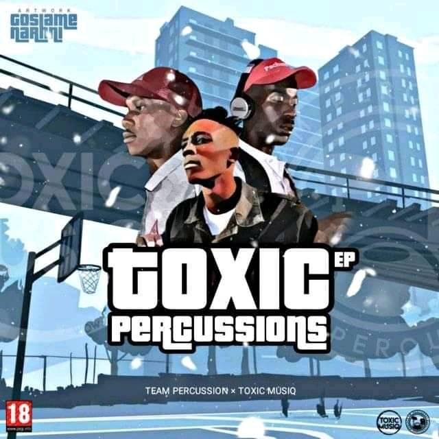 EP: Team Percussion & Toxic MusiQ – Toxic Percussions