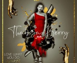 Thabza Berry – Unenkinga (Original Mix)