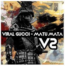 Viral Gucci – Matu Mata (Ivan Afro5 Mambo Remix)