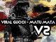 Viral Gucci – Matu Mata (Stan Zeff & Benjy Remix)