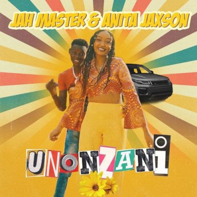 Anita Jaxson – Unonzani Ft. Jah Master