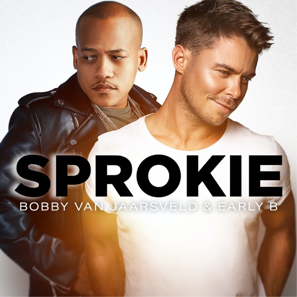 Bobby van Jaarsveld & Early B – Sprokie