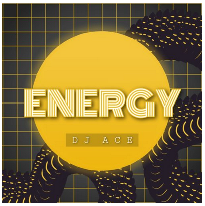 DJ Ace – Energy Mp3 Download