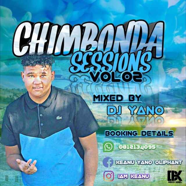 DJ Yano – Chimbonda Sessions Mix Vol 2