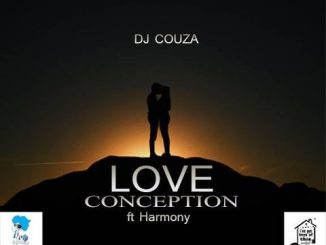 DJ Couza – Love Conception Ft. Harmony