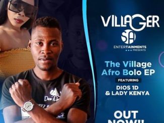 EP: Dios 1D & Lady Kenya – The Village (Afro Bolo)