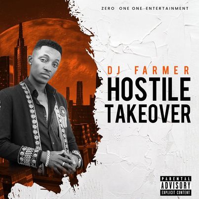 EP: Dj Farmer – Hostile Take Over