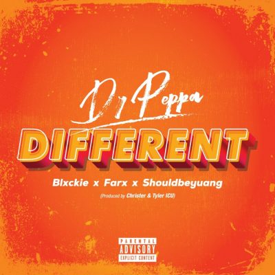 Dr Peppa – Different Ft. Blxckie, ShouldbeYuang & Farx