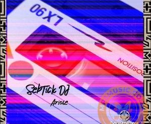 EP: SebTick DJ – Ariose