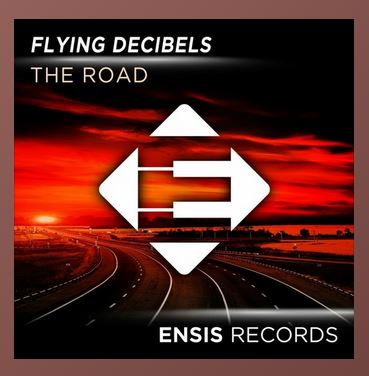 Flying Decibels - The Road (Original Mix)