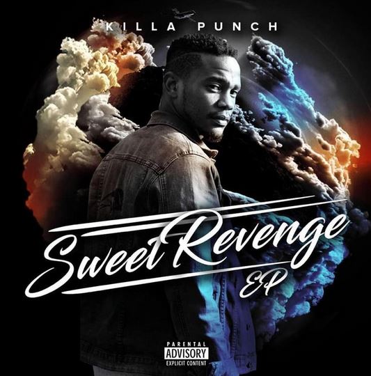 EP: Killa Punch – Sweet Revenge
