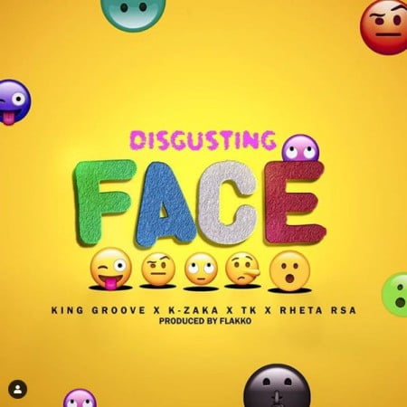 King Groove, K-Zaka, TK, Retha RSA – Disgusting Face