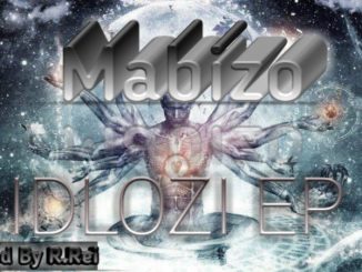 EP: Mabizo – iDlozi