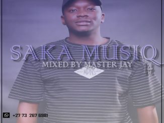 Master Jay – SaKa MuisQ Vol 14 Mix