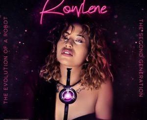 VIDEO: Rowlene – Stop