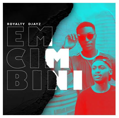 Royalty Djayz – Emcimbini Album Mp3 Download