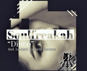 EP: Soulfreakah – Dineo