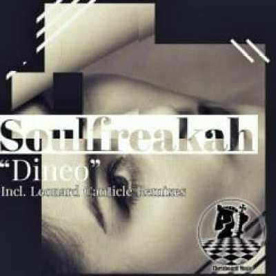 Soulfreakah – Dineo (Leonard Canticle Mix)