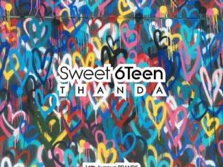 Sweet 6Teen – Thanda