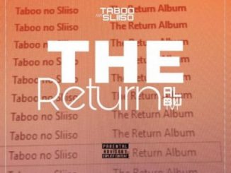 ALBUM: Taboo no Sliiso – The Return