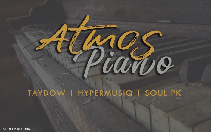 Taydow, HyperMusiQ SA & SoulPK – Atmos Piano