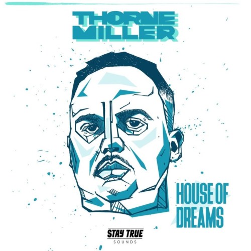 ALBUM: Thorne Miller – House Of Dreams