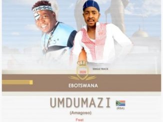 UMdumazi Ft. Culture Spears - Ebotswana