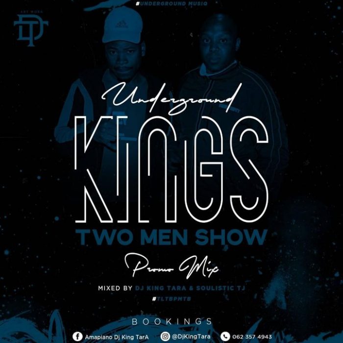 DJ King Tara & Soulistic TJ – Underground Kings (Promo Mix 2)