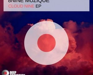 EP: 8nine Muzique – Cloud Nine