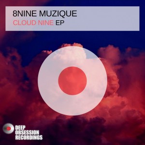 EP: 8nine Muzique – Cloud Nine