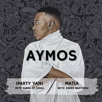 Aymos – iParty Yami Ft. Kabza De Small