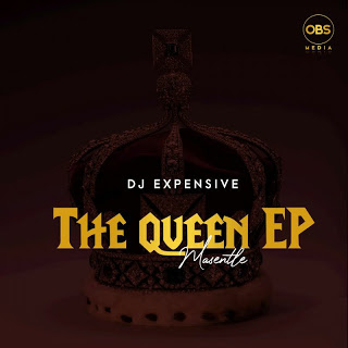 EP: DJ Expensive – The Queen (Masentle)