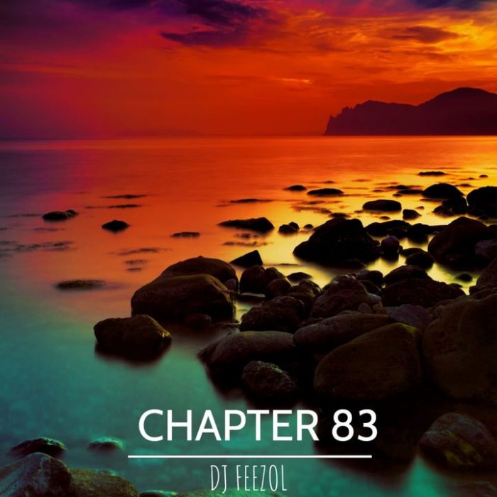 DJ FeezoL – Chapter 83 Mix