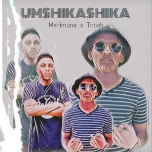 Dj Mshimane & Wadlalu Tnash – Umshikashika