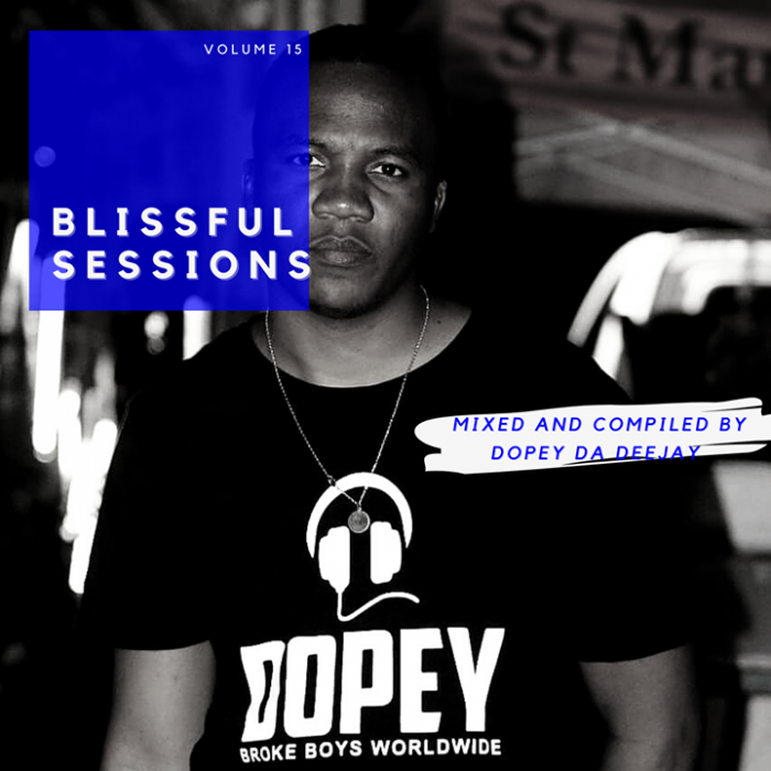 Dopey Da Deejay – Blissful Sessions Vol. 15