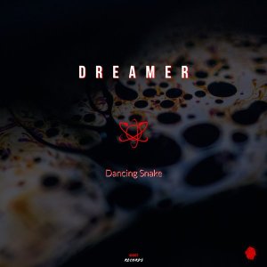 Dreamer – Dancing Snake (Original Mix)
