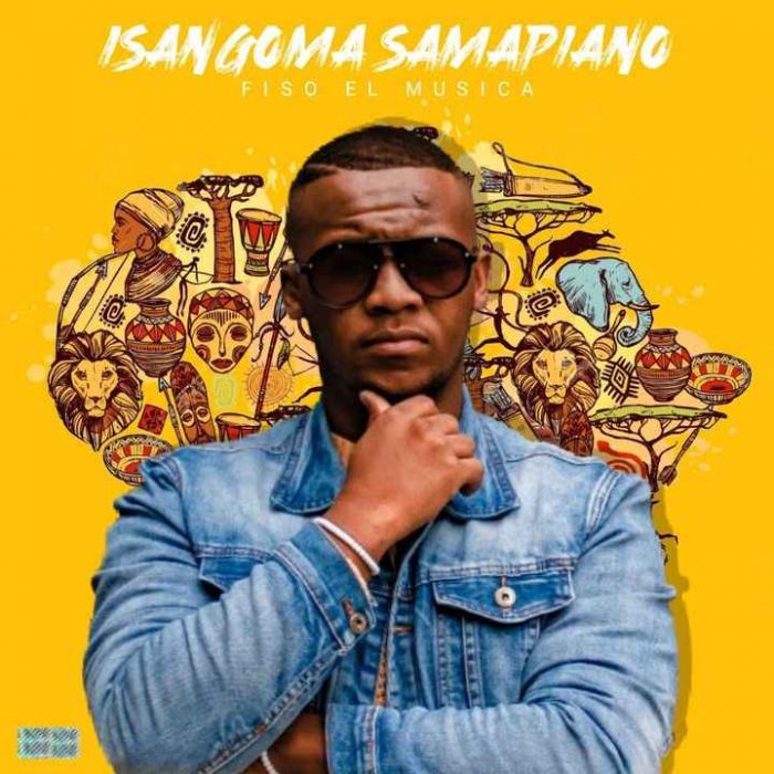 ALBUM: Fiso El Musica – Isangoma Samapiano