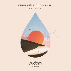 Hanna Hais & Tritha Sinha – Mandala (Original Mix)