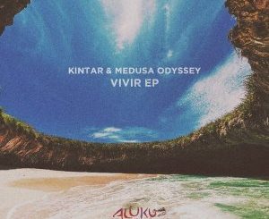 EP: Kintar & Medusa Odyssey – Vivir