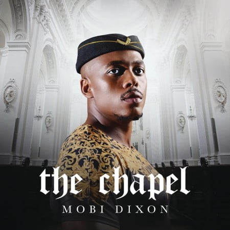 ALBUM: Mobi Dixon – The Chapel