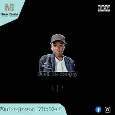 Orah De Deejay – Underground Mix Vol. 1