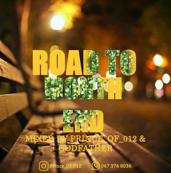 Prince of 012 & The Godfather – Road to Month End Vol 2 Mix