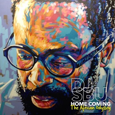 ALBUM: Dj Sbu – Home Coming – The African Odyssey