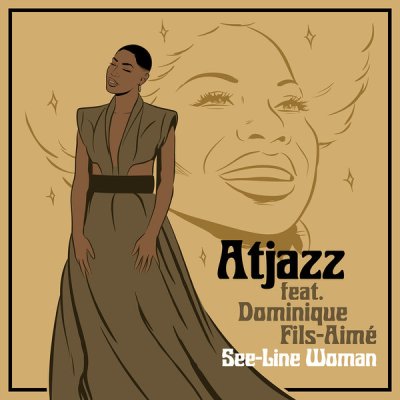 EP: Atjazz, Dominique Fils-Aimé – See-Line Woman