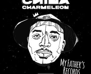 ALBUM: China Charmeleon – My Fathers Records