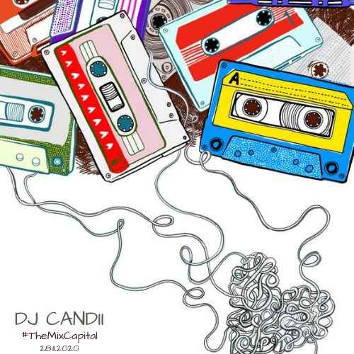 Dj Candii – The Mix Capital (28-Nov)