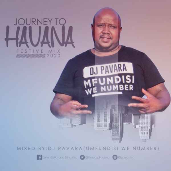 Dj Pavara – Journey to Havana Festive Mix