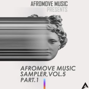 EP: AfroMove Music Sampler, Vol​.​5 (Part​.​1)