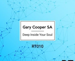 EP: Gary Cooper SA – Deep Inside My Soul
