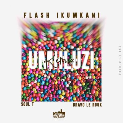 Flash iKumkani – Umhluzi Ft. Soul-T iDyan & Bravo Le Roux (Remix)